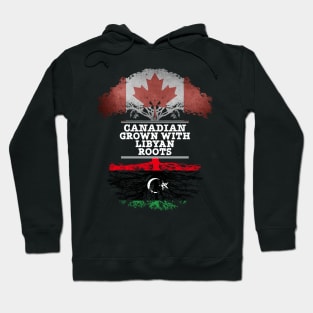 Canadian Grown With Libyan Roots - Gift for Libyan With Roots From Libya Hoodie